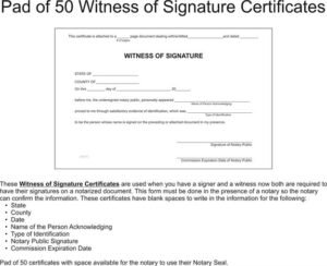 Witness of Signature Notary Certificates